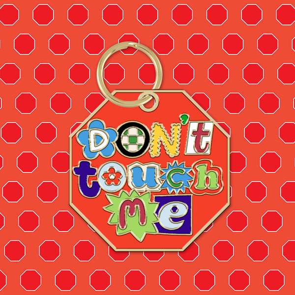 Don't Touch Me Tag